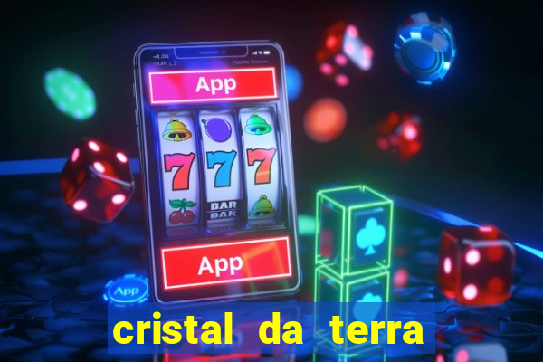 cristal da terra stardew valley